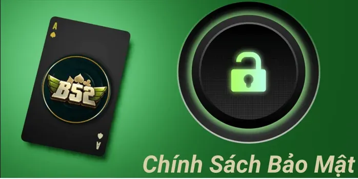 Chính sách và bảo mật tại cổng game B52 club