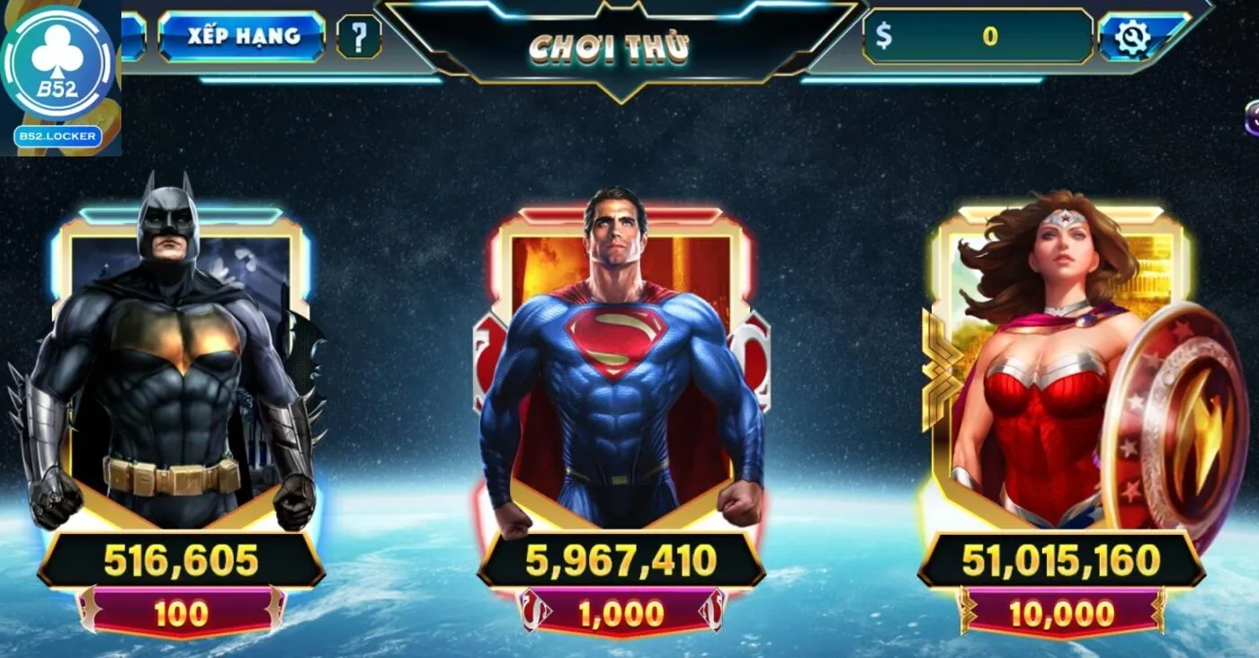 mẹo chơi nổ hũ Justice League tại b52 club cực kỳ hiệu quả