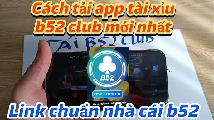 Lưu ý khi tải app B52 club