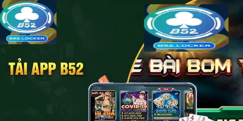 Hướng dẫn tải app B52 club